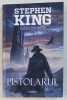PISTOLARUL de STEPHEN KING , 2017