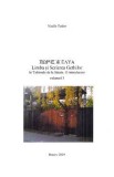Limba si Scrierea Gethilor in Tabletele de la Sinaia. O introducere Vol.3 - Vasile Todor