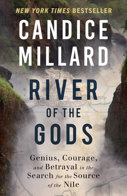 River of the Gods: Genius, Courage, and Betrayal in the Search for the Source of the Nile foto