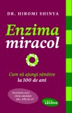 Enzima miracol | Hiromi Shinya