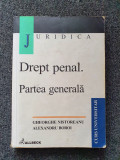 DREPT PENAL. PARTEA GENERALA - Nistoreanu, Boroi