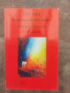 Inuaki, reptilianul din mine- Aryana Havah