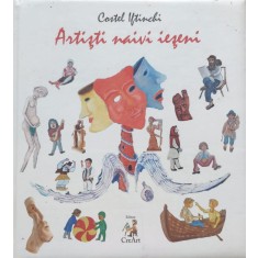 Artisti Naivi Ieseni - Costel Iftinchi , E632