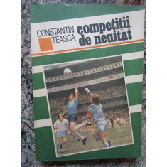 COMPETITII DE NEUITAT-CONSTANTIN TEASCA