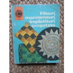 Fileuri, macrameuri, impletituri crosetate (81) - Doina Silviu Marian