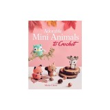 Adorable Mini Animals to Crochet