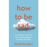 How to Be Sad
