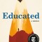 Educated: A Memoir