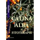 Catina alba in fitoterapie - Bogdan Soltuzu