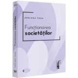 Functionarea societatilor - Adriana Pena