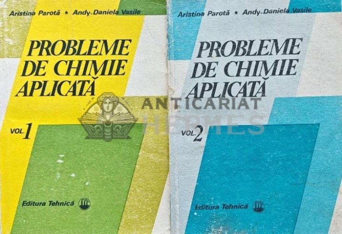 Probleme de chimie aplicata (2 volume) - Aristina Parota (AE66)