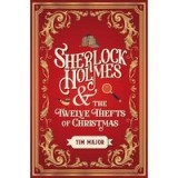 Sherlock Holmes and the Twelve Thefts of Christmas