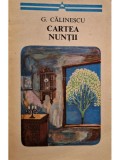 George Calinescu - Cartea nuntii (Editia: 1978)