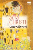 AMS - AURA CHRISTI - OSTROVUL INVIERII (CU AUTOGRAF PENTRU CARMEN STEICIUC), 2022