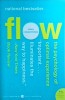 Mihaly Csikszentmihalyi - Flow. The Psychology of Optimal Experience, Harper Collins
