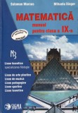 Solomon Marcus, Mihaela Singer - Matematica. Manual pentru clasa a IX-a