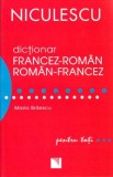 Dictionar francez-roman, roman-francez pentru toti - Maria Braescu