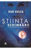 Stiinta schimbarii - Dan Hulea