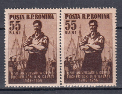ROMANIA 1956 LP 414 - 50 DE ANI DE LA GREVA DOCHERILOR GALATI PERECHE MNH foto
