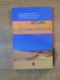 PRIN TARA SIMTURILOR de NEDJMA