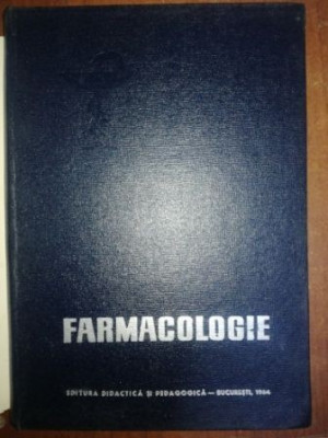 Farmacologie- Gh. Popovici, N. Dragomir foto