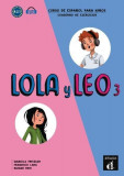 Lola y Leo 3. Cuaderno de ejercicios (A2.1) + audio MP3 - Paperback brosat - Daiane Reis, Francisco Lara, Marcela Fritzler - Difusi&oacute;n