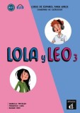 Lola y Leo 3. Cuaderno de ejercicios (A2.1) + audio MP3 - Paperback brosat - Daiane Reis, Francisco Lara, Marcela Fritzler - Difusi&oacute;n
