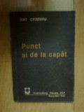 a2c Punct Si De La Capat - Ion Cristoiu