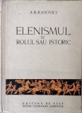 Elenismul si rolul sau istoric &ndash; A. B. Ranovici
