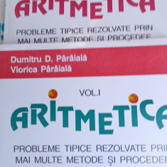 ARITMETICA PROBLEME TIPICE REZOLVATE PRIN MAI MULTE METODE SI ,,,2 VOL PARAIALA