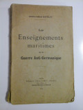 Cumpara ieftin Les Enseignements maritimes de la Guerre Anti-Germanique - Contre Amiral DAVELUY - Paris 1919