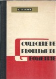 Cumpara ieftin Culegere de probleme de geometrie - G. Titeica