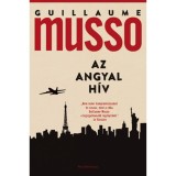 Az angyal h&iacute;v - Guillaume Musso