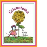 Crizantema - Kevin Henkes