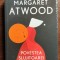 Margaret Atwood - Povestea Slujitoarei