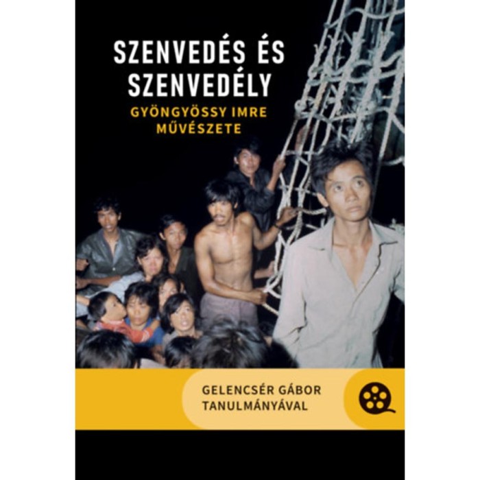 Szenved&eacute;s &eacute;s szenved&eacute;ly - Gy&ouml;ngy&ouml;ssy Imre műv&eacute;szete - Gelencs&eacute;r G&aacute;bor