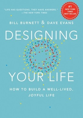 Designing Your Life: How to Build a Well-Lived, Joyful Life foto