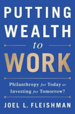 Putting Wealth to Work: Philanthropy for Today or Investing for Tomorrow? foto