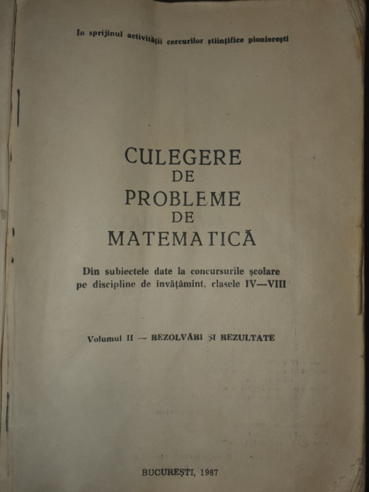 Culegere de probleme de matematica Vol II, rezolvari si rezultate, 1987, 380 pag