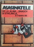 Asasinatele de la Jilava, Snagov si Strejnicul, 26-27 noiembrie 1940