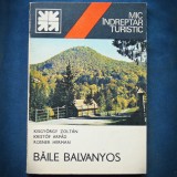 BAILE BALVANYOS - MIC INDREPTAR TURISTIC - KISGYORGY ZOLTA, KROSTOF ARPAD