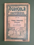 Ceapa, usturoiul, prazul - M. M. Georgescu, Biblioteca Agricola Universul, 1944 / R2F, Alta editura