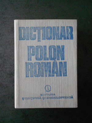 ANDA MARES, NICOLAE MARES - DICTIONAR POLON-ROMAN (1980, editie cartonata) foto