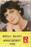 Mireille Mathieu - Romantiquement Votre, Caseta audio