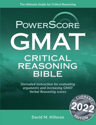 GMAT Critical Reasoning Bible: A Comprehensive Guide for Attacking the GMAT Critical Reasoning Questions foto