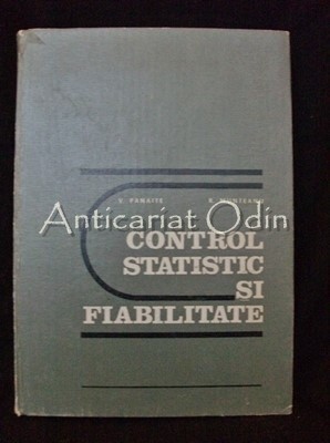 Control Statistic Si Fiabilitate - Gh. Panaite, Radu I. Munteanu foto