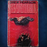Cumpara ieftin SENATORUL - DREW PEARSON