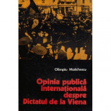 Olimpiu Matichescu - Opinia publica internationala despre Dictatul de la Viena - 117981
