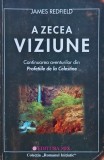 Cumpara ieftin A zecea viziune - 2001 - James Redfield (98426$973-99946-2-8)