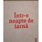 Simon Sebag Montefiore - Intr-o noapte de iarna (Editia: 2014)